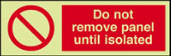 do not remove panel until isolated