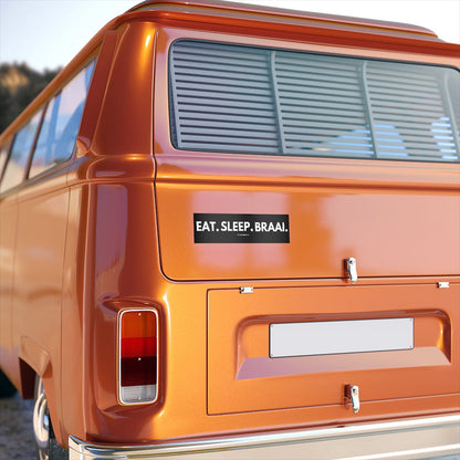 Eat. Sleep. Braai. Bumper Sticker